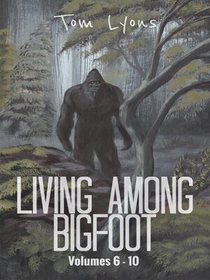 cover image of Living Among Bigfoot